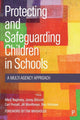 Book cover of: Protecting and Safeguarding Children in Schools. By: Mary Baginsky