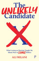 Book cover of: Unlikely Candidate. By: Ali Milani