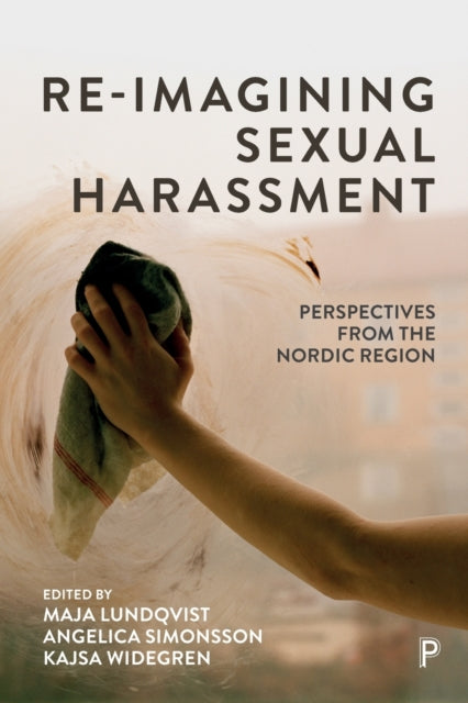 Book cover of: Re-Imagining Sexual Harassment. By: Maja Lundqvist