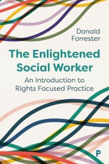 Book cover of: Enlightened Social Worker. By: Donald Forrester