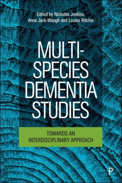 Book cover of: Multi-Species Dementia Studies. By: Ann Madeline Toohey