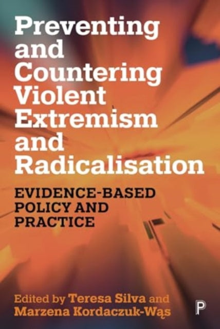 Book cover of: Preventing and Countering Violent Extremism and Radicalisation