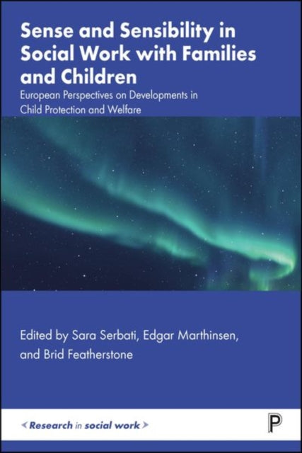 Book cover of: Sense and Sensibility in Social Work with Families and Children. By: Sara Serbati