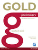Book cover of: Gold Preliminary Teacher's Book. By: Clare Walsh
