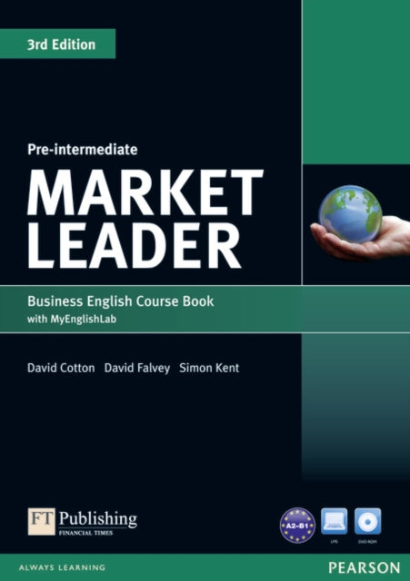 Book cover of: Market Leader 3rd Edition Pre-Intermediate Coursebook with DVD-ROM and MyEnglishLab Student online access code Pack. By: David Cotton