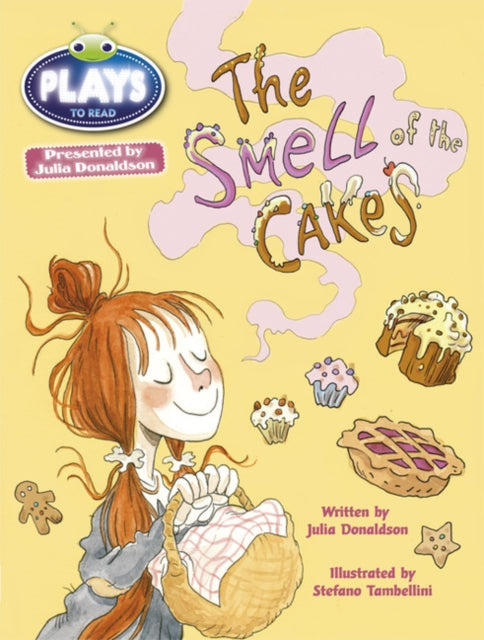 Book cover of: Bug Club Independent Plays by Julia Donadlson Year Two Lime The Smell of Cakes. By: Julia Donaldson