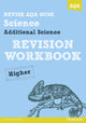 Book cover of: REVISE AQA: GCSE Additional Science A Revision Workbook Higher. By: Iain Brand