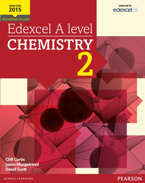 Book cover of: Edexcel A level Chemistry Student Book 2 + ActiveBook. By: Cliff Curtis