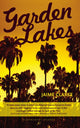 Book cover of: Garden Lakes. By: Jaime Clarke
