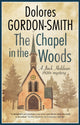 Book cover of: Chapel in the Woods. By: Dolores Gordon-Smith