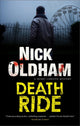 Book cover of: Death Ride. By: Nick Oldham