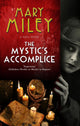 Book cover of: Mystic's Accomplice. By: Mary Miley