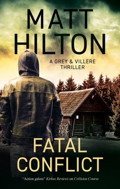 Book cover of: Fatal Conflict. By: Matt Hilton