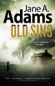 Book cover of: Old Sins. By: Jane A. Adams