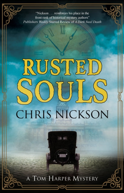 Book cover of: Rusted Souls. By: Chris Nickson
