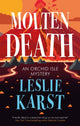 Book cover of: Molten Death. By: Leslie Karst