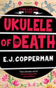 Book cover of: Ukulele of Death. By: E. J. Copperman