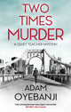 Book cover of: Two Times Murder. By: Adam Oyebanji