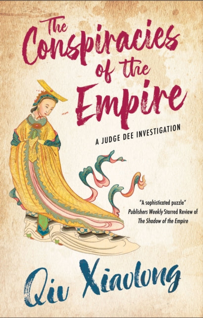 Book cover of: Conspiracies of the Empire. By: Qiu Xiaolong