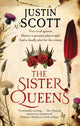 Book cover of: Sister Queens. By: Justin Scott