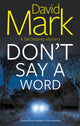Book cover of: Don't Say a Word