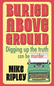 Buried Above Ground