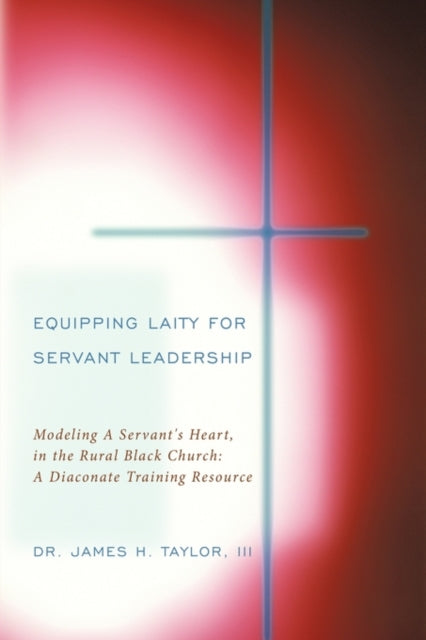 Book cover of: Equipping Laity For Servant Leadership
