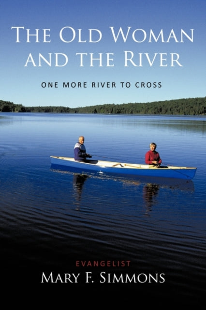 Book cover of: Old Woman and the River