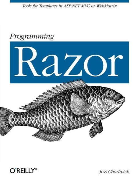Book cover of: Programming Razor. By: Jess Chadwick