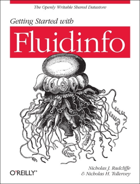Book cover of: Getting Started with Fluidinfo. By: Nicholas J. Radcliffe