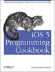 Book cover of: iOS 5 Programming Cookbook