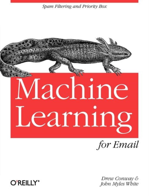 Book cover of: Machine Learning for Email. By: Drew Conway