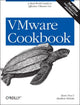 Book cover of: VMware Cookbook  2/ed. By: Ryan Troy