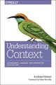 Book cover of: Designing Context for User Experiences. By: Hinton, Andrew (Information architect)