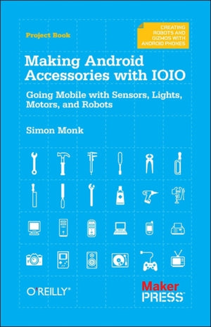 Making Android Accessories with the IOIO