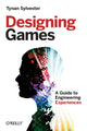 Book cover of: Designing Games. By: Tynan Sylvester