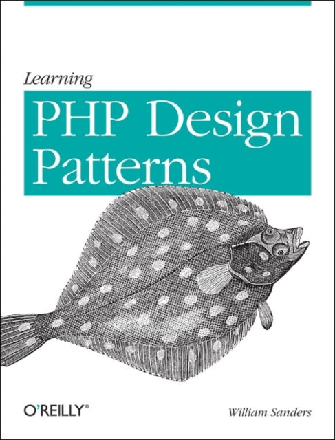 Book cover of: Learning PHP Design Patterns. By: William Sanders