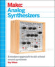 Book cover of: Make: Analog Synthesizers. By: Ray Wilson