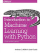 Book cover of: Introduction to Machine Learning with Python