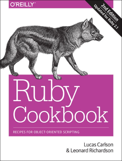 Book cover of: Ruby Cookbook 2e. By: Lucas Carlson