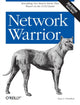 Book cover of: Network Warrior. By: Gary A. Donahue