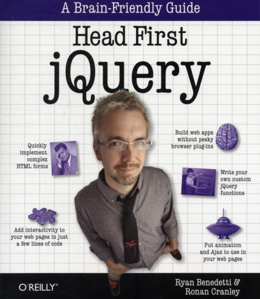 Book cover of: Head First jQuery. By: Ryan Benedetti