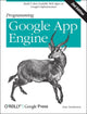 Book cover of: Programming Google App Engine. By: Dan Sanderson