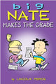 Book cover of: Big Nate Makes the Grade