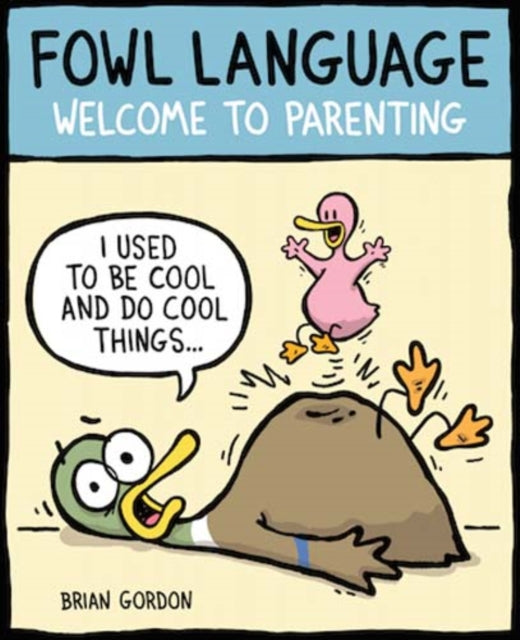 Book cover of: Fowl Language. By: Brian Gordon
