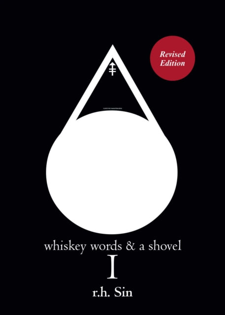 Book cover of: Whiskey Words & a Shovel I. By: R. H. Sin