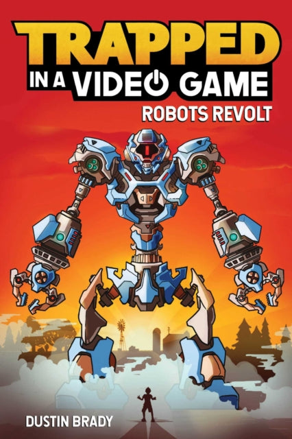 Book cover of: Trapped in a Video Game. By: Dustin Brady