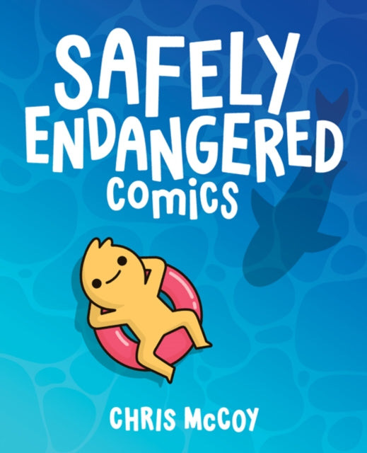Book cover of: Safely Endangered Comics. By: Chris McCoy