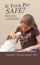 Book cover of: Is Your Pet Safe?
