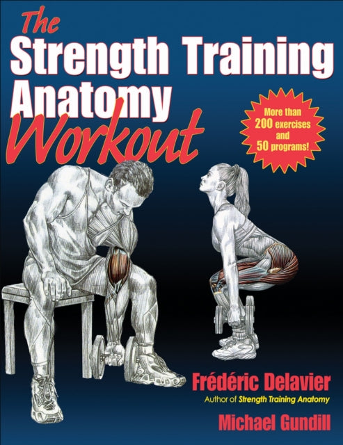 Book cover of: Strength Training Anatomy Workout. By: Frédéric Delavier